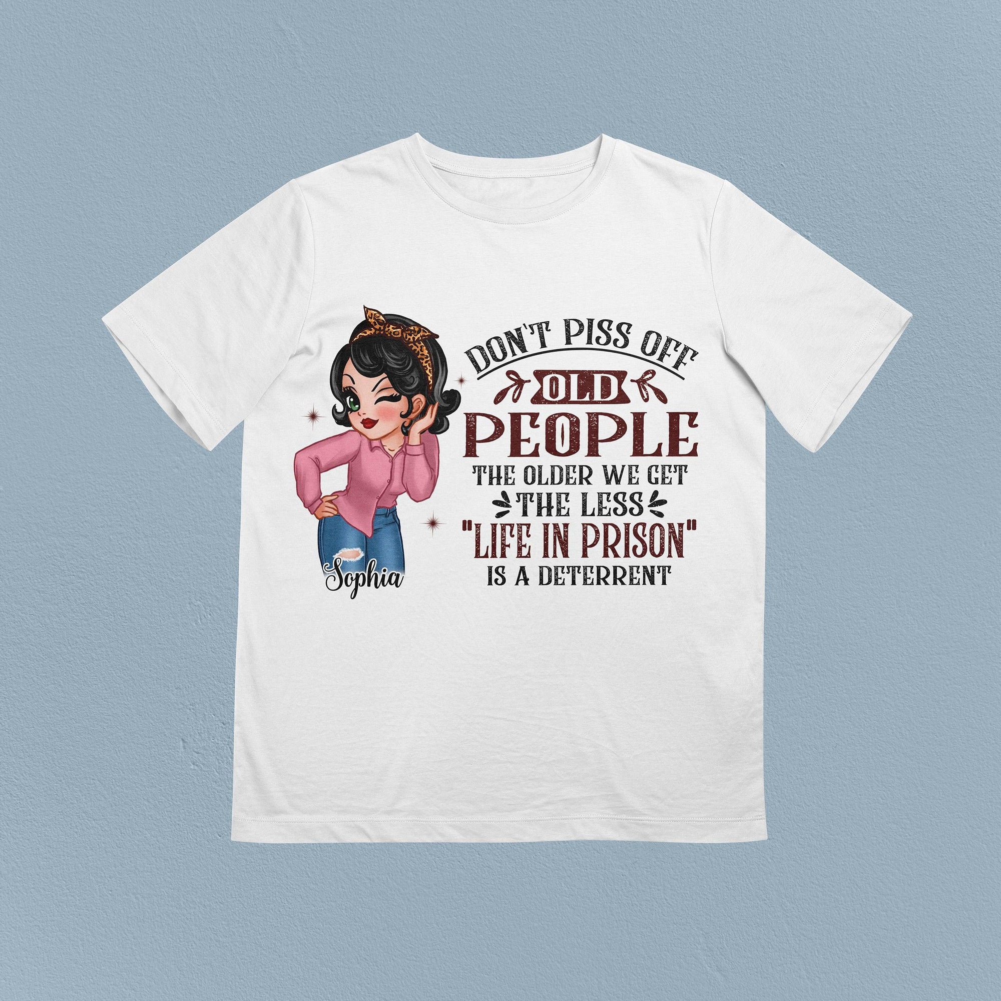 Don't Piss Off Old People Grandma Personalized Shirt, Personalized Gift for  Nana, Grandma, Grandmother, Grandparents 