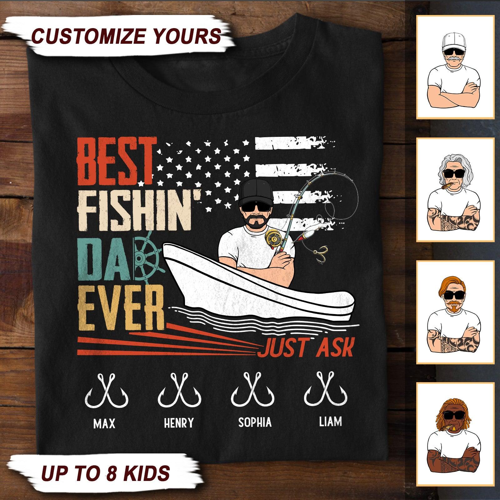 Gift For Father Fishing Personalized T-shirt, Personalized Gift for Fishing  Lovers - TS244PS05 - BMGifts