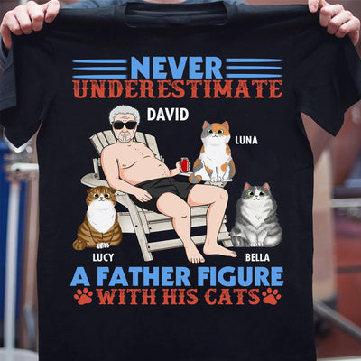 Gift For Father Never Underestimate Cat Personalized Shirt, Personalized Gift for Cat Lovers, Cat Mom, Cat Dad - TS217PS02 - BMGifts