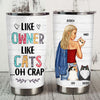 Gift For Mother Like Owner Like Cats Personalized Tumbler, Personalized Gift for Cat Lovers, Cat Mom, Cat Dad - TB084PS05 - BMGifts