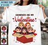 Grandkids Are My Valentine Grandma Personalized Shirt, Personalized Valentine Gift for Nana, Grandma, Grandmother, Grandparents - TS534PS01 - BMGifts