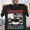 Grandpa The Man The Myth The Bad Influence Father Personalized Shirt, Father’s Day Gift for Dad, Papa, Parents, Father, Grandfather - TS936PS02 - BMGifts
