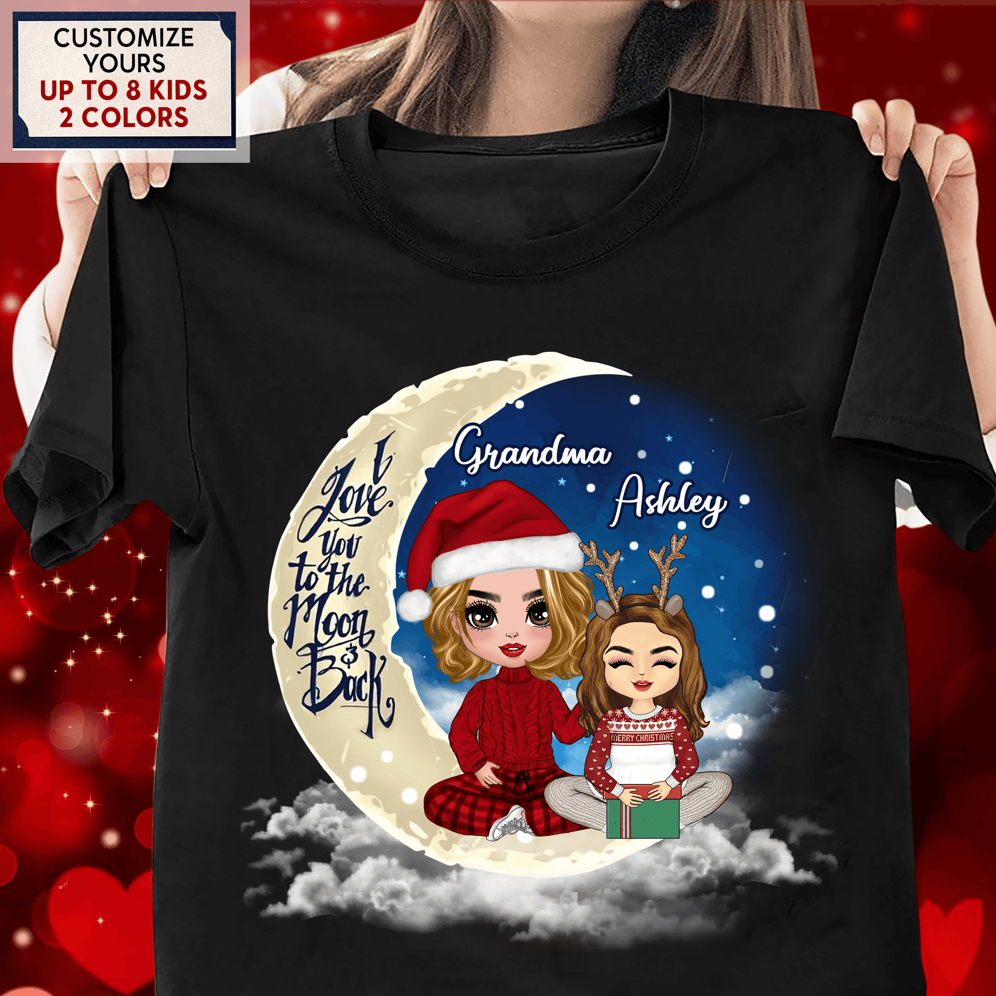 I Love You To The Moon And Back Grandma Personalized Shirt