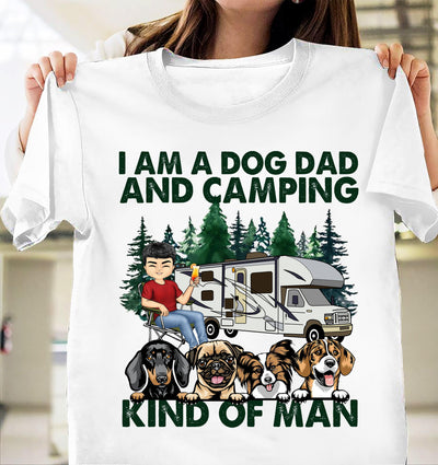 I'm A Dog Dad And Camping Kind Of Man Personalized Shirt, Personalized Gift for Camping Lovers - TS133PS01 - BMGifts