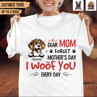 I Woof You Personalized Shirt, Personalized Mother's Day Gift for Dog Lovers, Dog Dad, Dog Mom - TS373PS05 - BMGifts