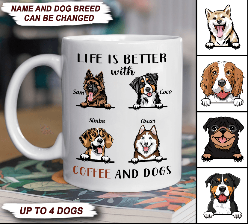 Life Is Better With Coffee And Dogs Personalized Mug, Personalized Gift for Dog Lovers, Dog Dad, Dog Mom, Personalized Gift for Coffee Lovers - MG015PS - BMGifts