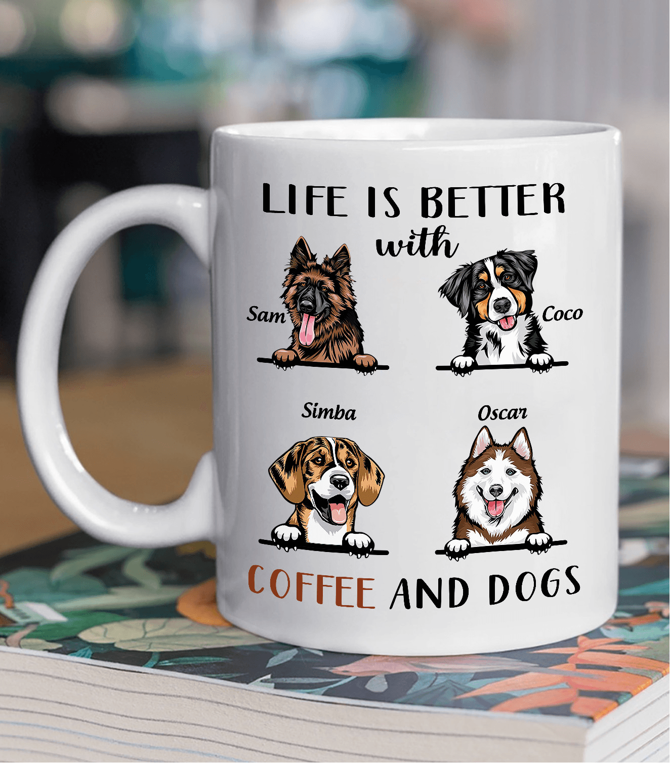 Life Is Better With Coffee And Dogs Personalized Mug, Personalized Gift for Dog Lovers, Dog Dad, Dog Mom, Personalized Gift for Coffee Lovers - MG015PS - BMGifts