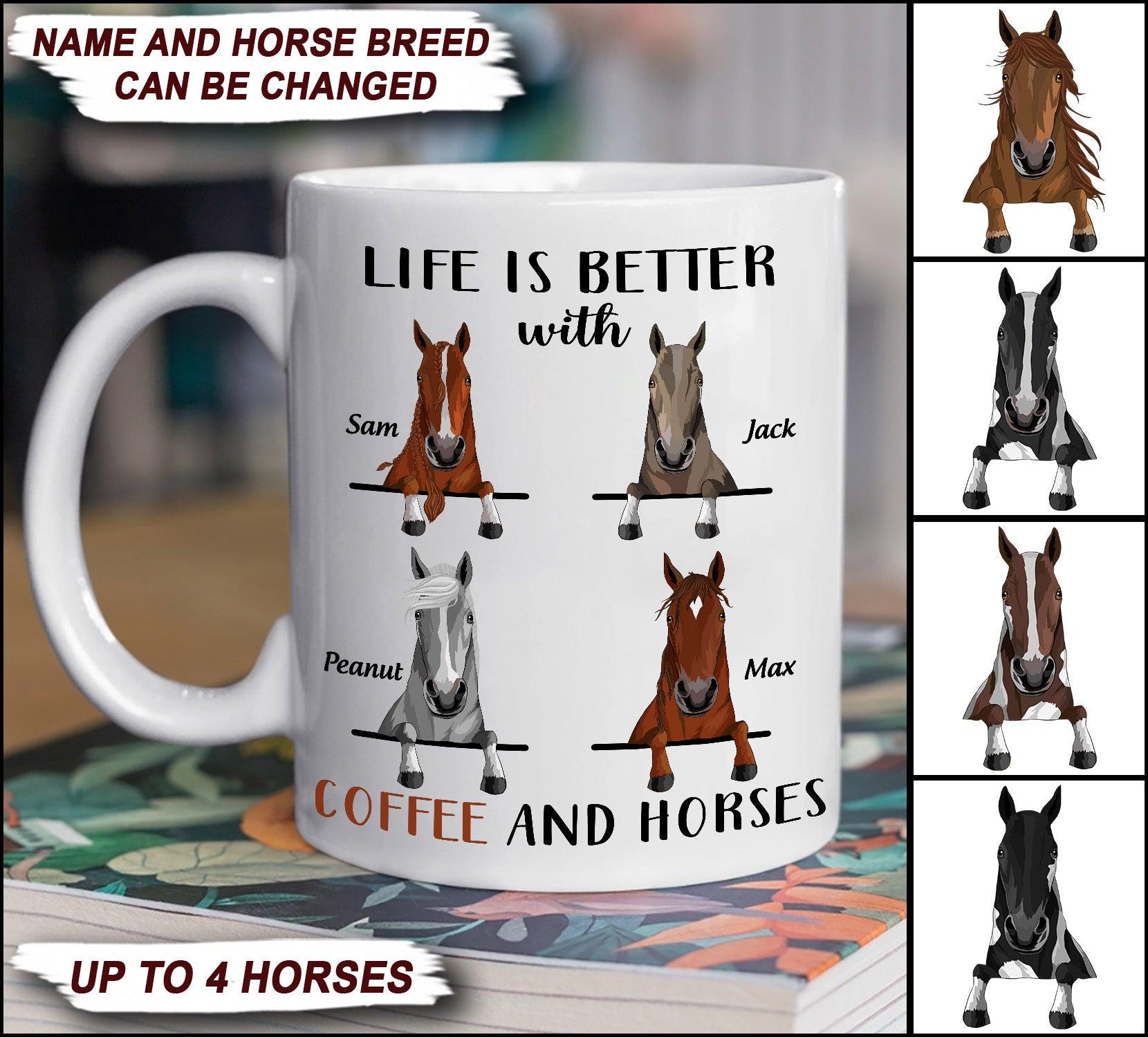 Life Is Better With Coffee And Horses Personalized Mug, Personalized Gift for Horse Lovers, Personalized Gift for Coffee Lovers - MG001PS01 - BMGifts