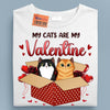 My Cats Are My Valentine Cat Personalized Shirt, Valentine Gift For Cat Lovers, Cat Dad, Cat Mom - TS025PS12 - BMGifts