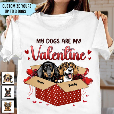 My Dogs Are My Valentine Dog Personalized Shirt, Valentine Gift For Dog Lovers, Dog Dad, Dog Mom - TS029PS12 - BMGifts