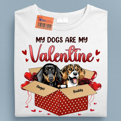 My Dogs Are My Valentine Dog Personalized Shirt, , Valentine Gift for Dog Lovers, Dog Dad, Dog Mom - TS573PS02 - BMGifts