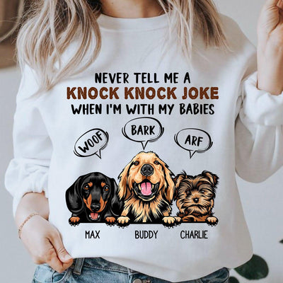 Never Telll Me A Knok Knock Joke Dog Personalized Shirt, Personalized Gift For Dog Lovers, Dog Dad, Dog Mom - TS007PS12 - BMGifts