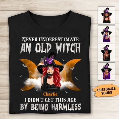 Never Underestimate An Old Witch Mother Personalized Shirt, Halloween Gift, Personalized Gift for Mom, Mama, Parents, Mother, Grandmother - TS361PS02 - BMGifts