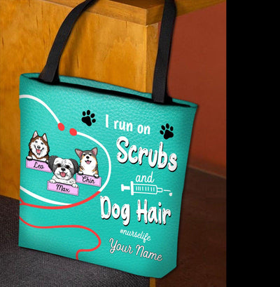 Nurse Run On Scrubs And Dog Hair Personalized Tote Bag, Personalized Gift for Nurse - TO111PS07 - BMGifts