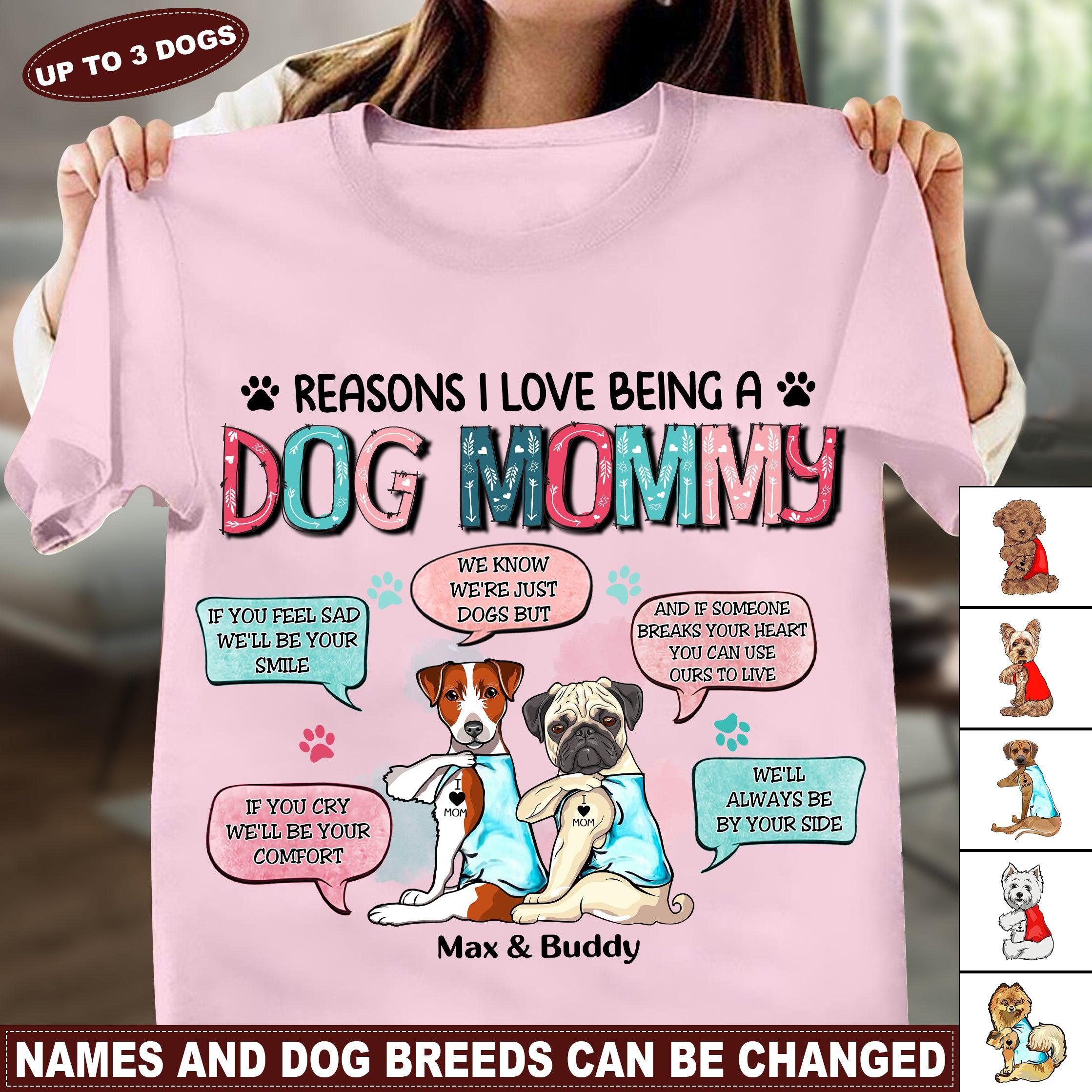 Mother Day Personalized Dog Breeds T-shirt, Gifts For Dog Moms, To The