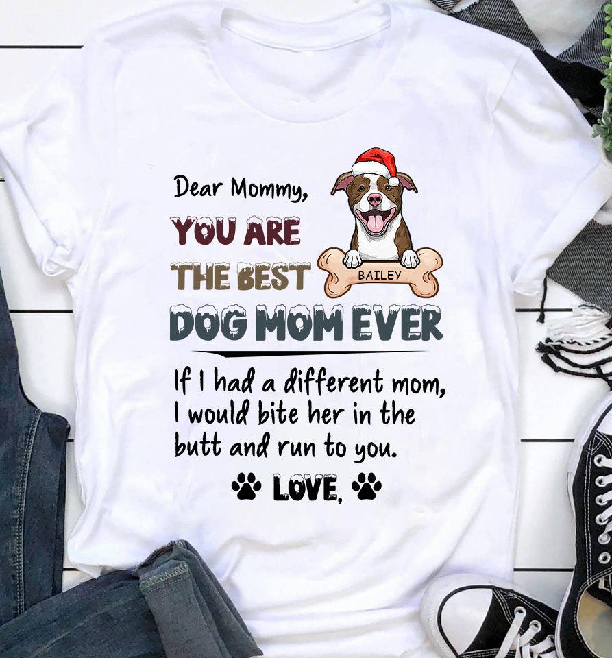 Gifts for Dog Lovers Owners, Custom Dog Mom Shirt, Dog Mom Gifts, Best Dog Mom - Personalized Custom T-Shirt - Dog Mom Mother's Day Gifts