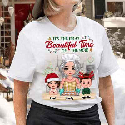 The Most Beautiful Time Of Year Grandma Personalized Shirt, Christmas Gift for Nana, Grandma, Grandmother, Grandparents - TS505PS02 - BMGifts