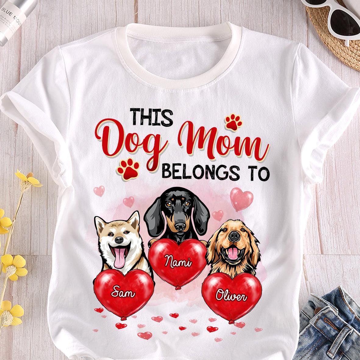 This Dog Mom Belongs To Dog Personalized Shirt, Mother's Day Gift for Dog  Lovers, Dog Dad