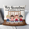 This Grandma Belongs To Grandma Personalized Linen Pillow, Mother’s Day Gift for Nana, Grandma, Grandmother, Grandparents - PL063PS02 - BMGifts