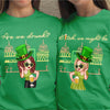 We Might Be Drunk Bestie Personalized Shirt, Personalized St Patrick's Day Gift for Besties, Sisters, Best Friends, Siblings - TS587PS01 - BMGifts