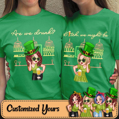 We Might Be Drunk Bestie Personalized Shirt, Personalized St Patrick's Day Gift for Besties, Sisters, Best Friends, Siblings - TS587PS01 - BMGifts