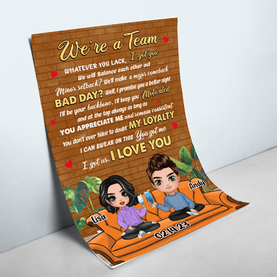We're A Team Couple Personalized Poster, Personalized Valentine Gift for Couples, Husband, Wife, Parents, Lovers - PT028PS01 - BMGifts