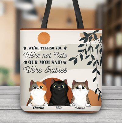 We're Not Cat, We're Babies Personalized Cat Totebag, Personalized Gift for Cat Lovers, Cat Mom, Cat Dad - TO503PS06 - BMGifts