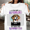 We're Not Spoiled Our Mom Just Love Us Dog Personalized Shirt, Mother’s Day Gift for Dog Lovers, Dog Dad, Dog Mom - TS729PS02 - BMGifts