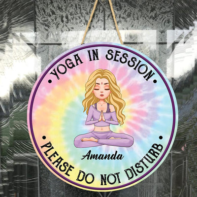 Yoga In Session Please Do Not Disturb Personalized Round Wooden Sign, Personalized Gift for Yoga Lovers - WD013PS02 - BMGifts (formerly Best Memorial Gifts)