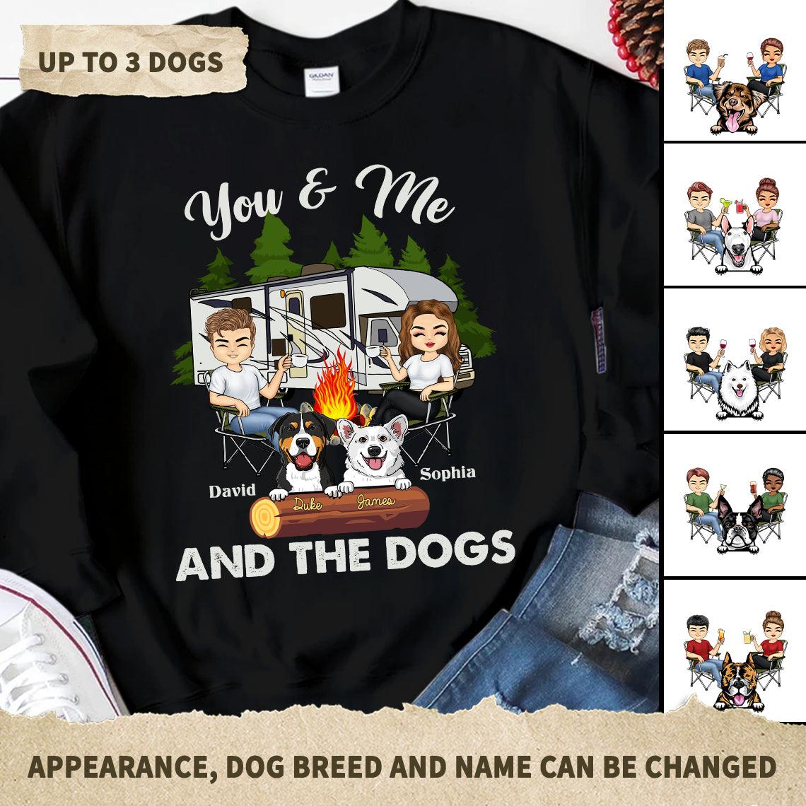 You & Me And The Dogs Camping Personalized Shirt, Personalized Gift for Dog Lovers, Dog Dad, Dog Mom, Personalized Gift for Camping Lovers - TS069PS01 - BMGifts (formerly Best Memorial Gifts)